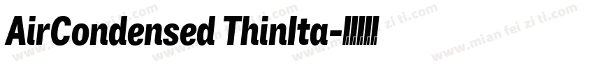 AirCondensed ThinIta字体转换